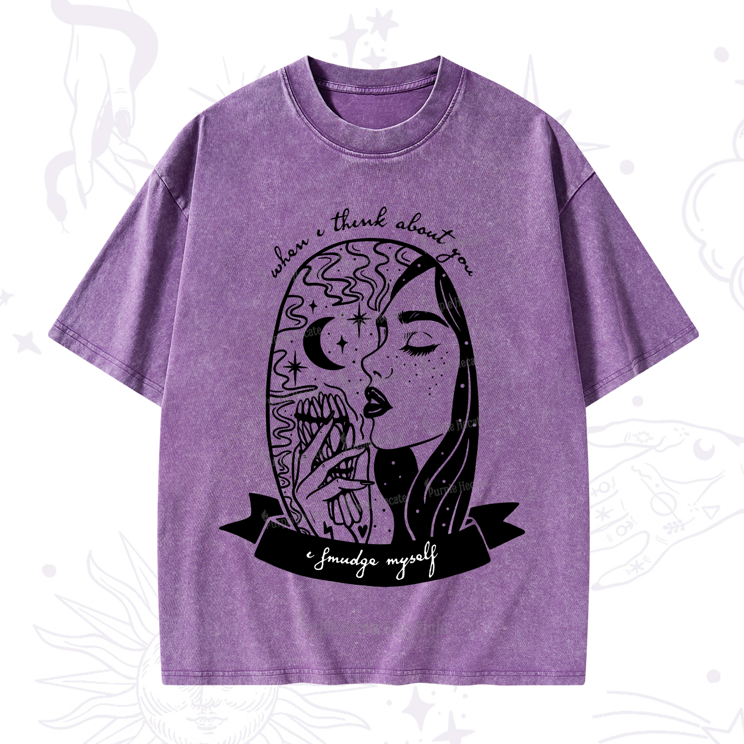 Purplehecate When I Think About You I Smudge Myself Washed T-Shirt