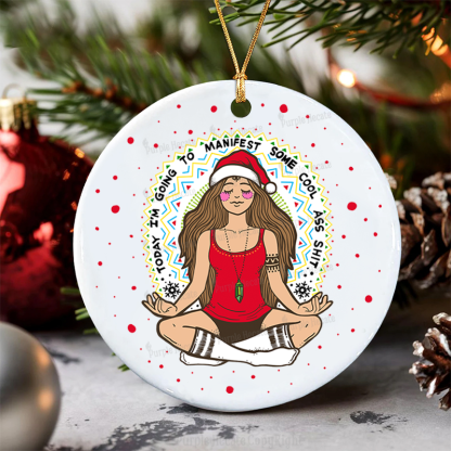 Purplehecate Today I'm Going To Manifest Christmas Ornament