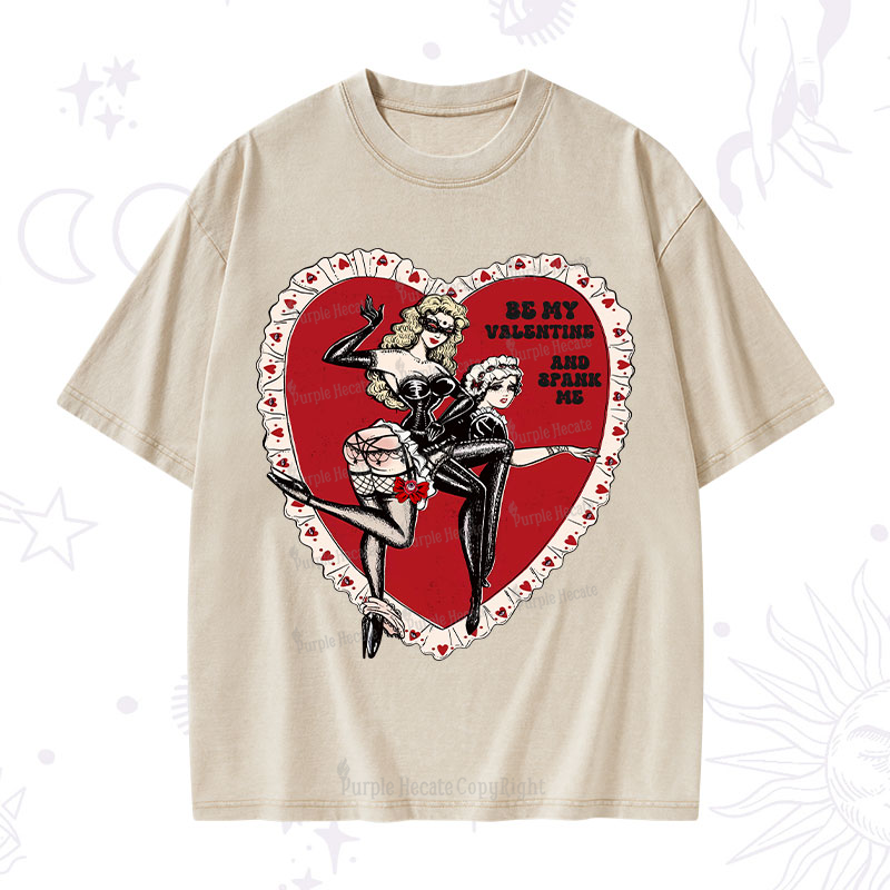 Purplehecate Be My Valentine And Spank Me Washed T-Shirt