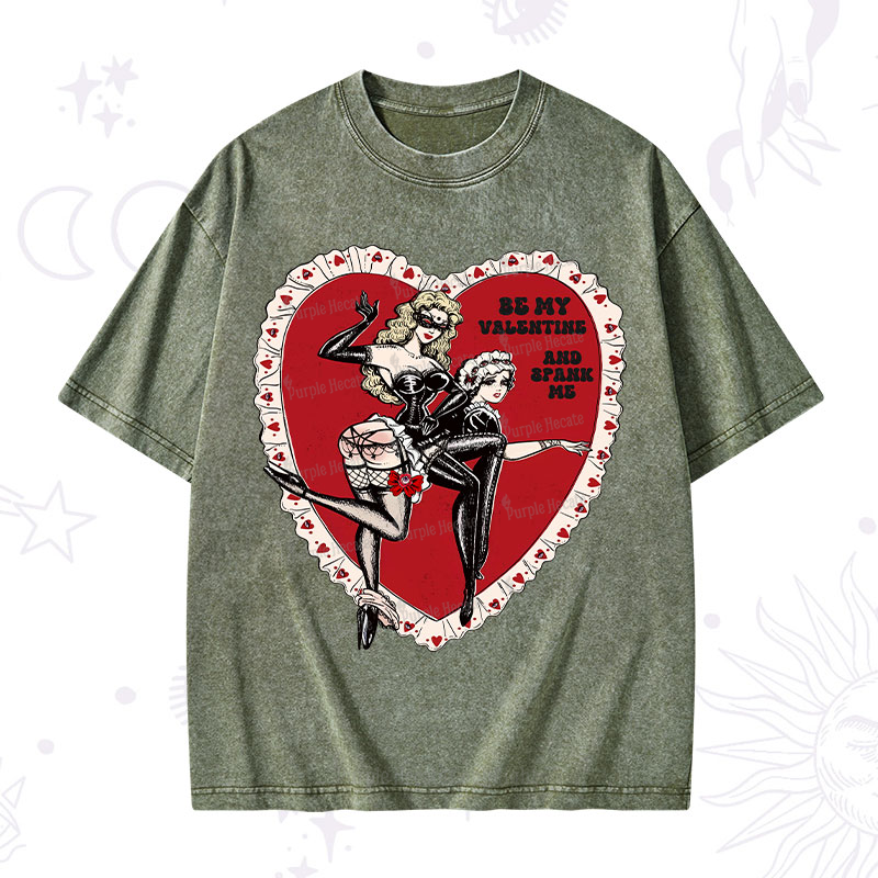Purplehecate Be My Valentine And Spank Me Washed T-Shirt