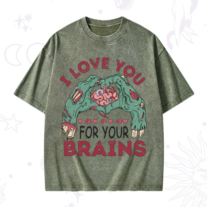 Purplehecate I Love You For Your Brains Washed T-Shirt