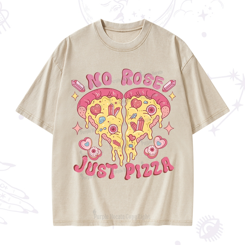 Purplehecate No Rose Just Pizza Washed T-Shirt