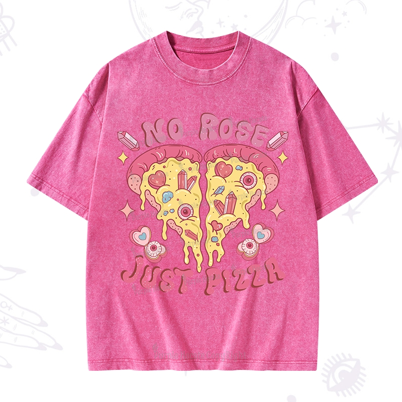 Purplehecate No Rose Just Pizza Washed T-Shirt