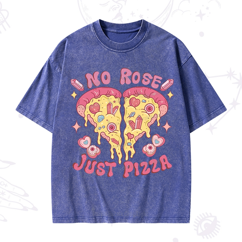 Purplehecate No Rose Just Pizza Washed T-Shirt