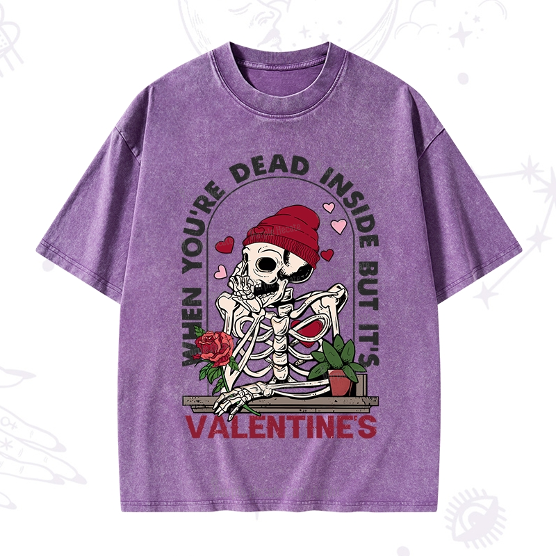PurplehecateWhen You're Dead Inside But It's Valentine Washed T-Shirt