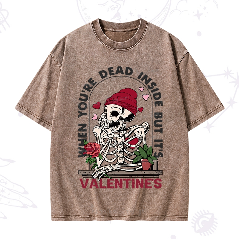 PurplehecateWhen You're Dead Inside But It's Valentine Washed T-Shirt