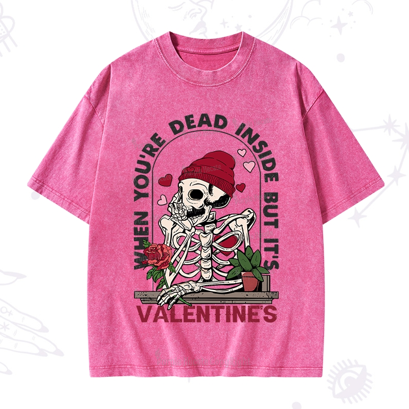 Magic Purplehecate When You're Dead Inside But It's Valentine Washed T-Shirt