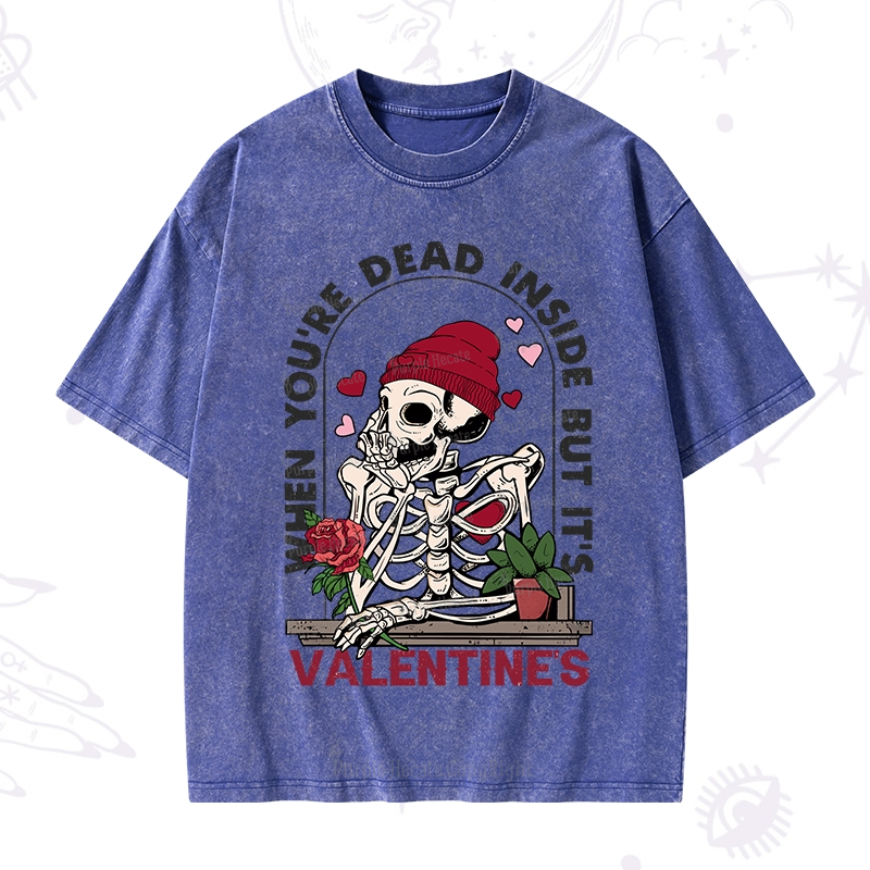 PurplehecateWhen You're Dead Inside But It's Valentine Washed T-Shirt