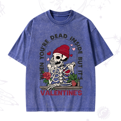 PurplehecateWhen You're Dead Inside But It's Valentine Washed T-Shirt