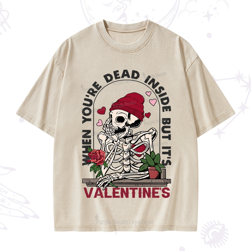 PurplehecateWhen You're Dead Inside But It's Valentine Washed T-Shirt