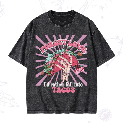 Purplehecate Love's Overrated Tacos Forever Washed T-Shirt
