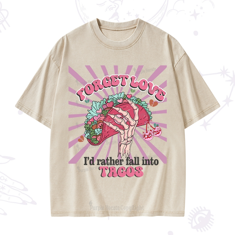 Purplehecate Love's Overrated Tacos Forever Washed T-Shirt