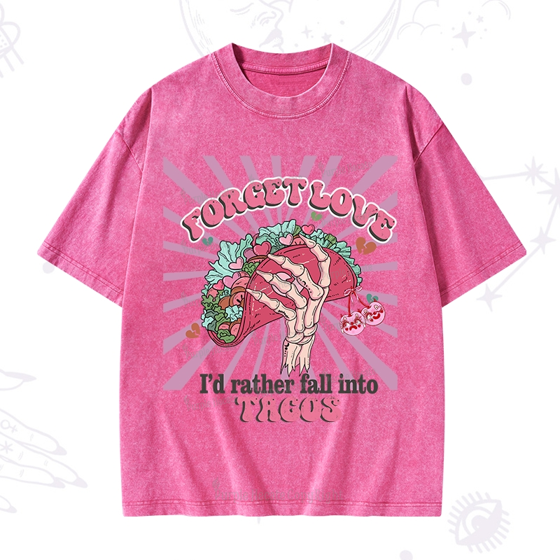 Purplehecate Love's Overrated Tacos Forever Washed T-Shirt
