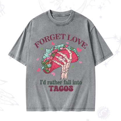 Taco Over Love Washed T-Shirt