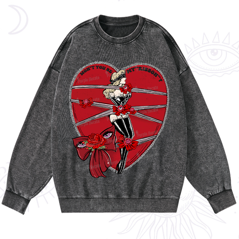Purplehecate WON'T YOU BE MY "RIBBON" Washed Sweatshirt