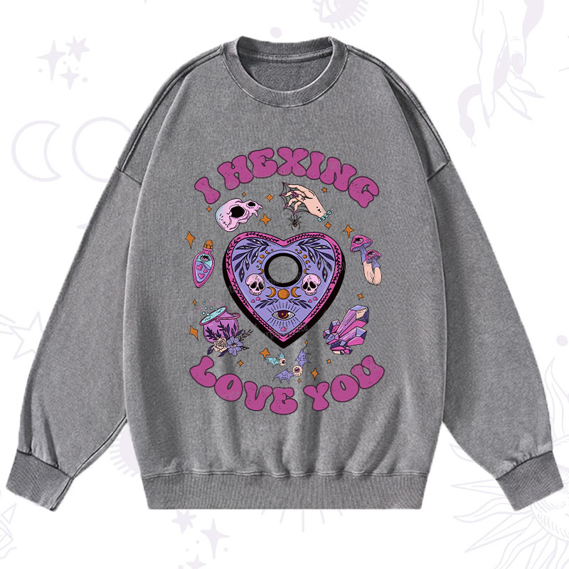 Purplehecate I Hexing Love You Washed Sweatshirt