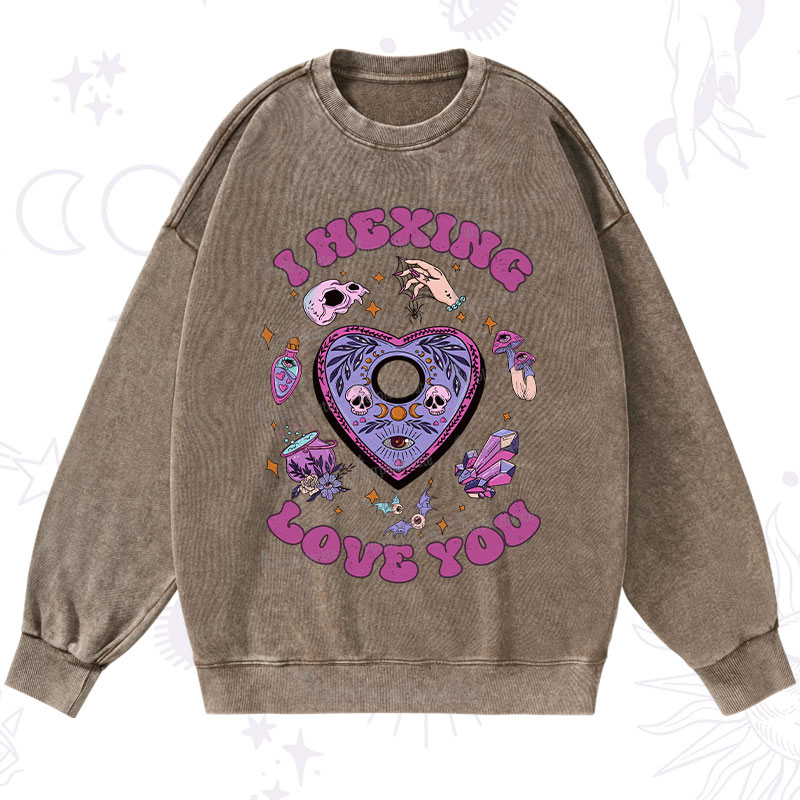 Purplehecate I Hexing Love You Washed Sweatshirt