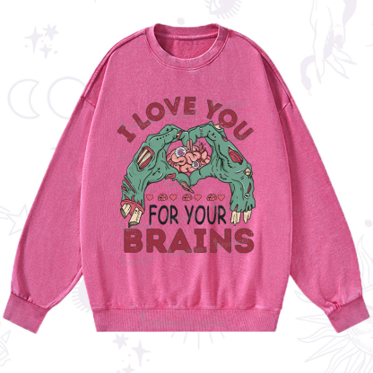 Purplehecate I Love You For Your Brains Washed Sweatshirt
