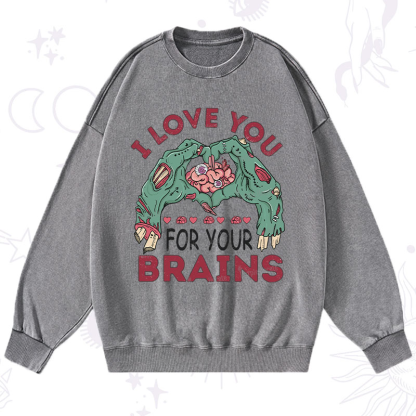 Purplehecate I Love You For Your Brains Washed Sweatshirt
