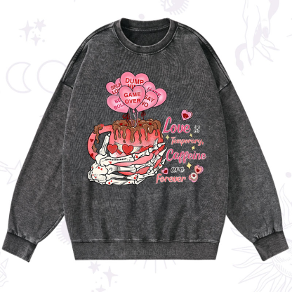 Purplehecate Caffeine Over Love Valentine Washed Sweatshirt