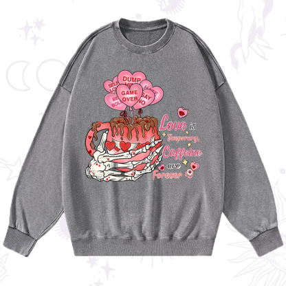 Purplehecate Caffeine Over Love Valentine Washed Sweatshirt
