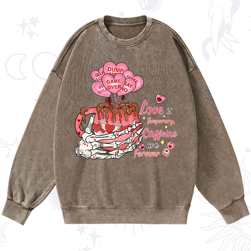 Purplehecate Caffeine Over Love Valentine Washed Sweatshirt