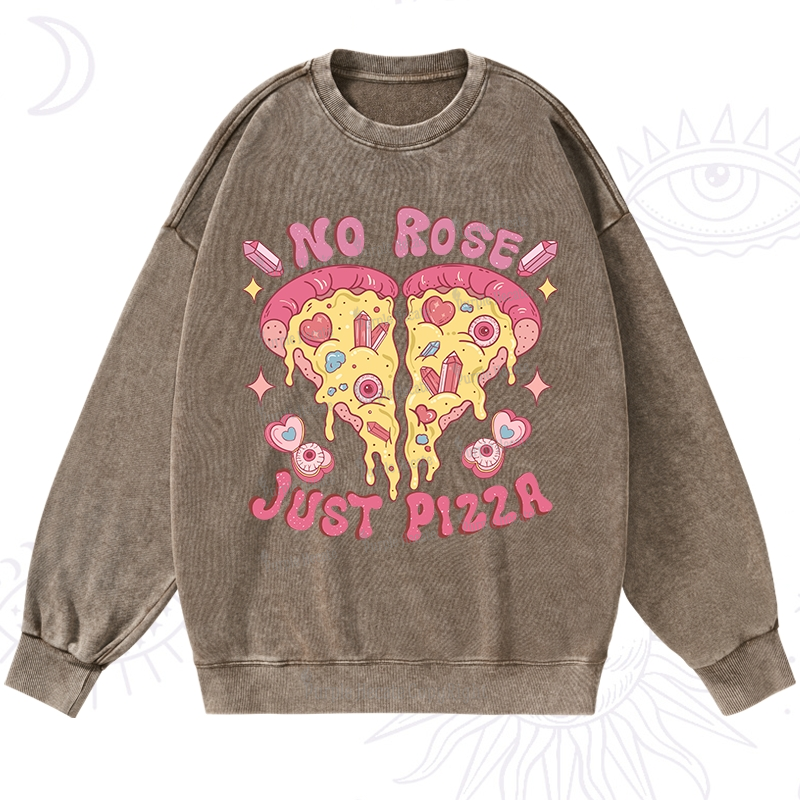 Purplehecate No Rose Just Pizza Washed Sweatshirt