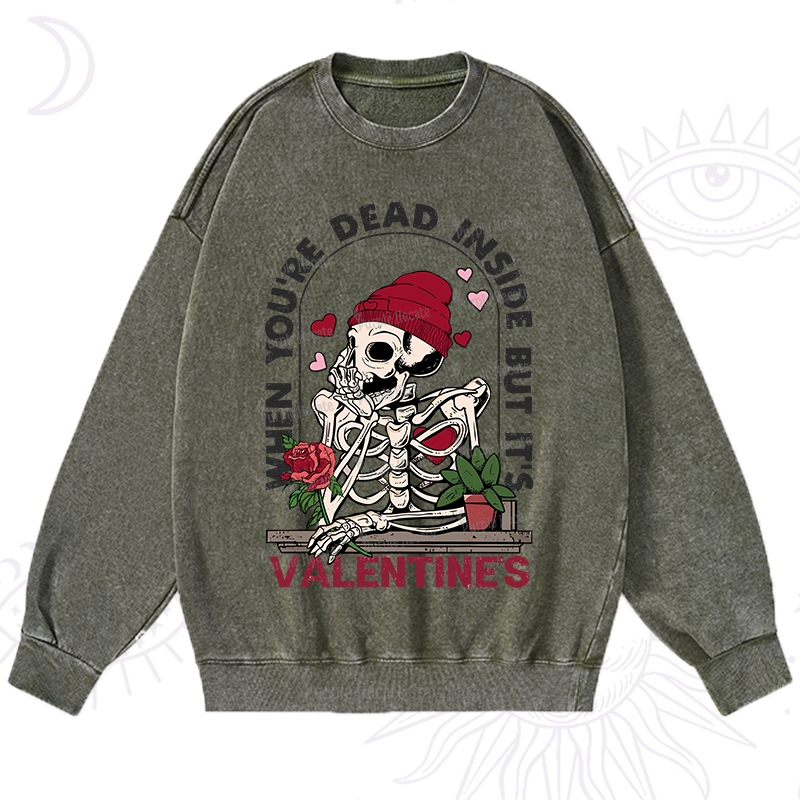 PurplehecateWhen You're Dead Inside But It's Valentine Washed Sweatshirt