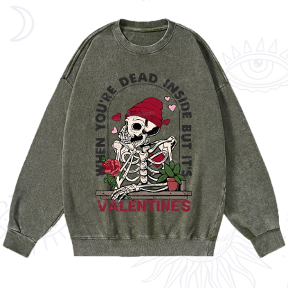PurplehecateWhen You're Dead Inside But It's Valentine Washed Sweatshirt