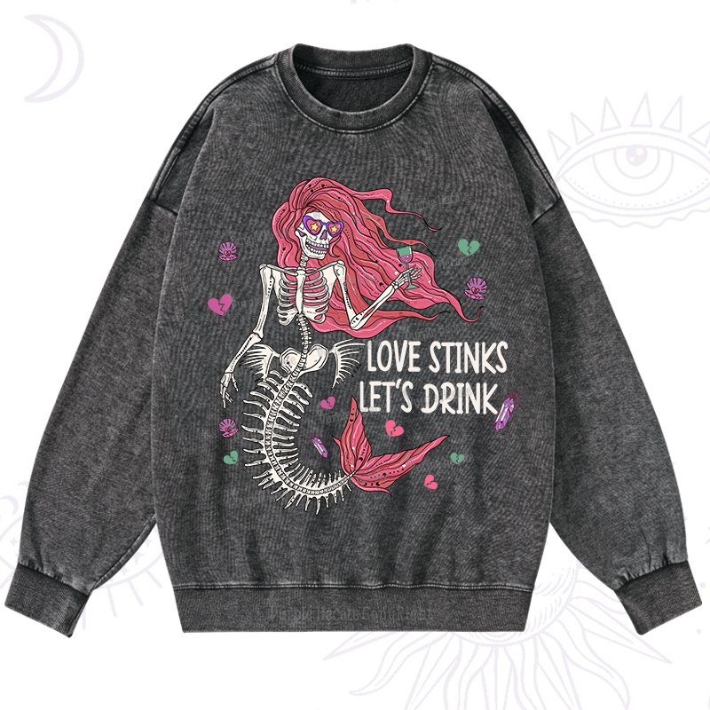 Purplehecate Love Stinks Let's Drink Valentine Washed Sweatshirt