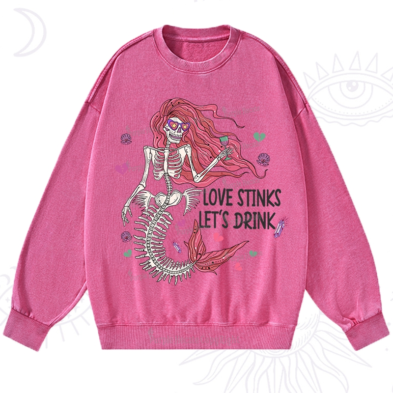 Purplehecate Love Stinks Let's Drink Valentine Washed Sweatshirt