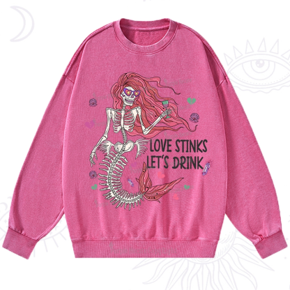 Purplehecate Love Stinks Let's Drink Valentine Washed Sweatshirt
