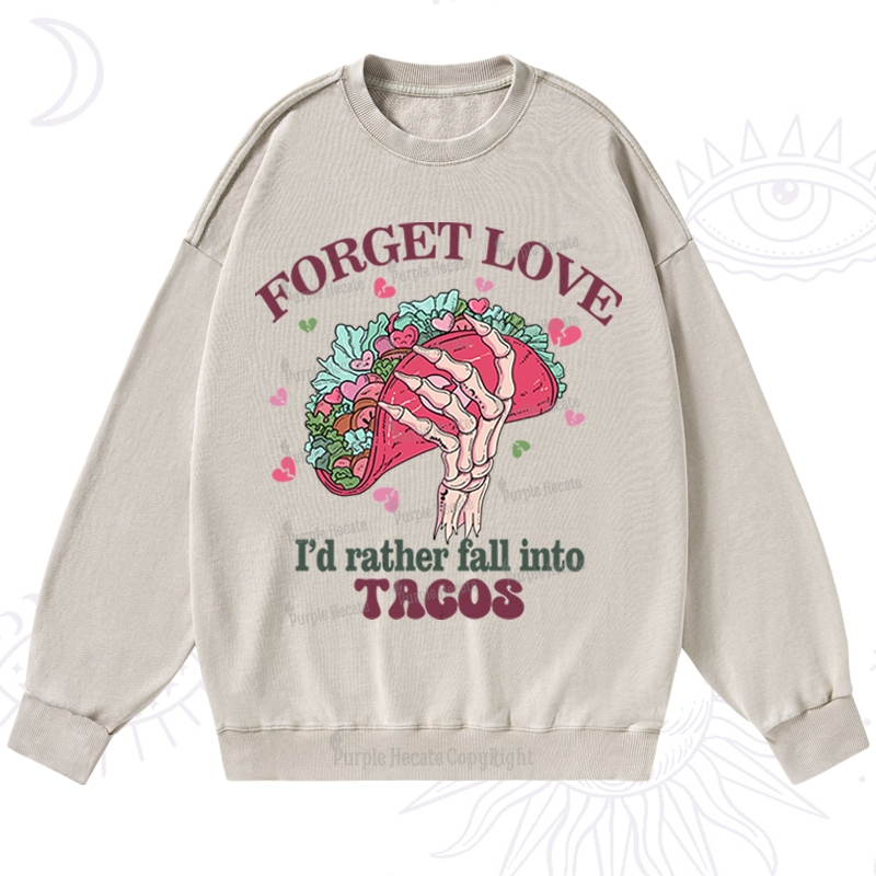 Purplehecate Taco Over Love Valentine Washed Sweatshirt