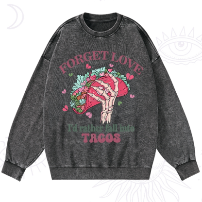 Purplehecate Taco Over Love Valentine Washed Sweatshirt