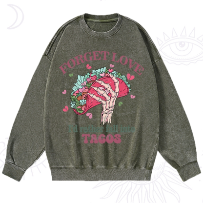 Purplehecate Taco Over Love Valentine Washed Sweatshirt