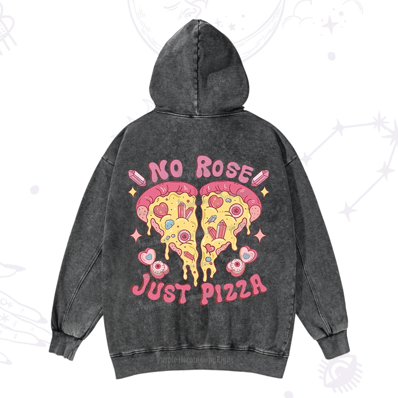 Purplehecate No Rose Just Pizza Valentine Washed Hoodie