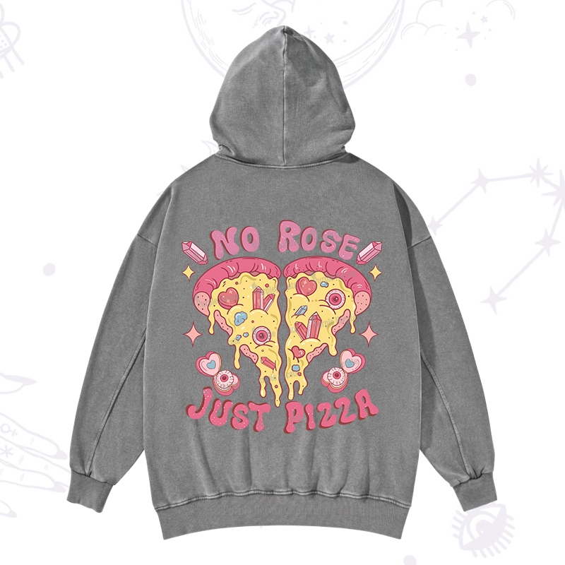 Purplehecate No Rose Just Pizza Valentine Washed Hoodie