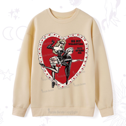 Purplehecate Be My Valentine And Spank Me Sweatshirt
