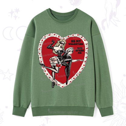 Purplehecate Be My Valentine And Spank Me Sweatshirt
