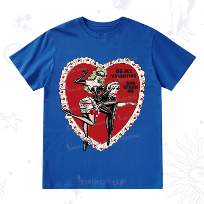 Purplehecate Be My Valentine And Spank Me T-Shirt