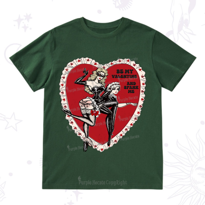 Purplehecate Be My Valentine And Spank Me T-Shirt