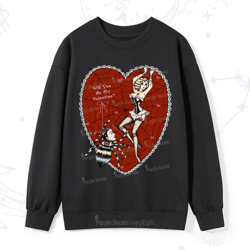 Purplehecate Will You Be My Valentine Sweatshirt
