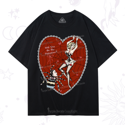 Purplehecate Will You Be My Valentine T-Shirt