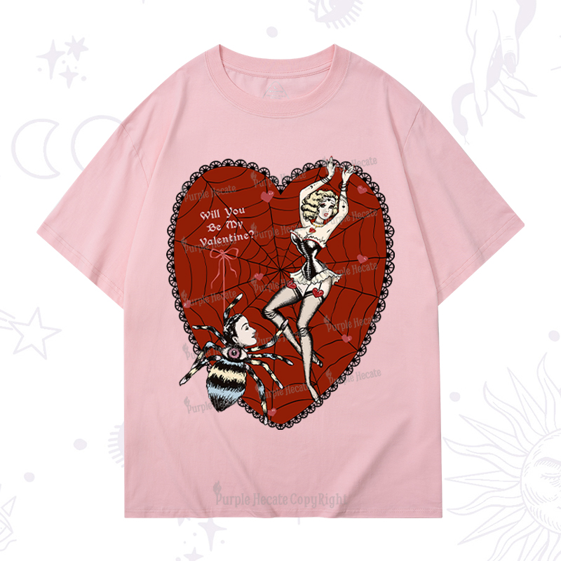 Purplehecate Will You Be My Valentine T-Shirt