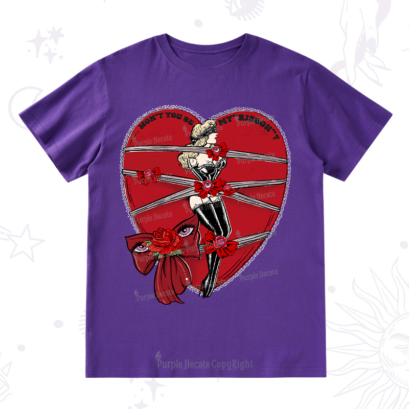 Purplehecate WON'T YOU BE MY "RIBBON" T-Shirt