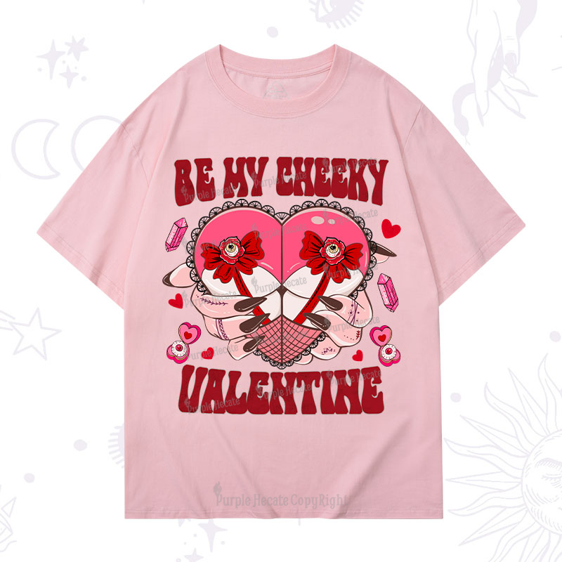 Purplehecate Be My Cheeky Valentine T-Shirt