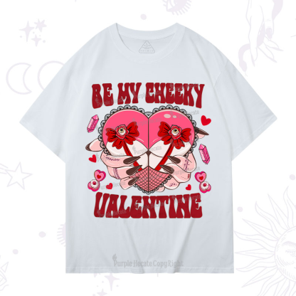 Purplehecate Be My Cheeky Valentine T-Shirt