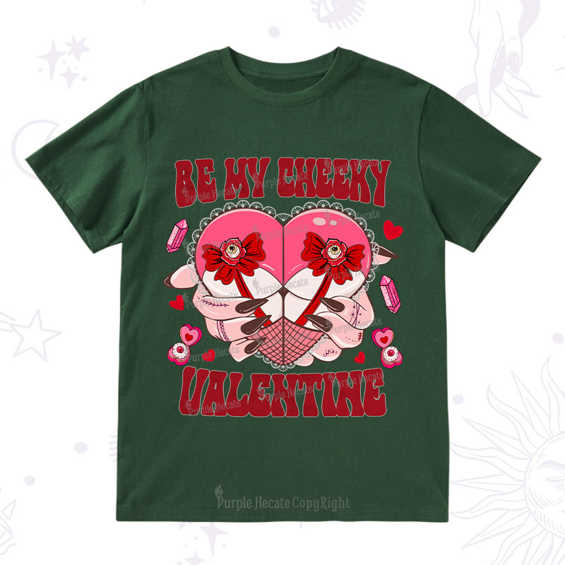 Purplehecate Be My Cheeky Valentine T-Shirt