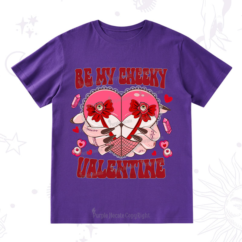 Purplehecate Be My Cheeky Valentine T-Shirt