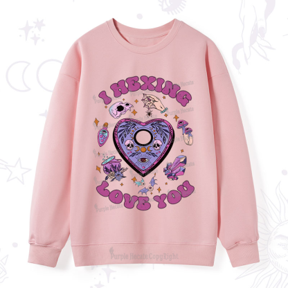 Purplehecate I Hexing Love You Sweatshirt